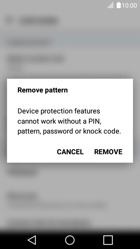 Press REMOVE. Press REMOVE.