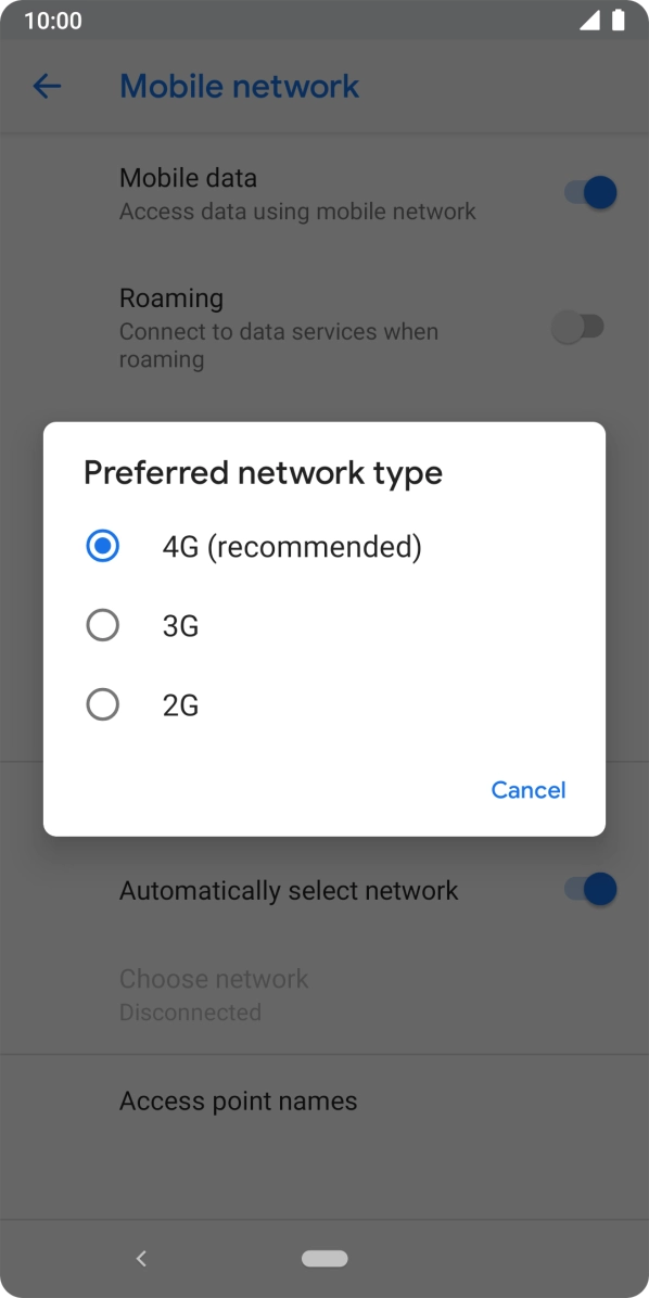 Press the required network mode. Press the required network mode.