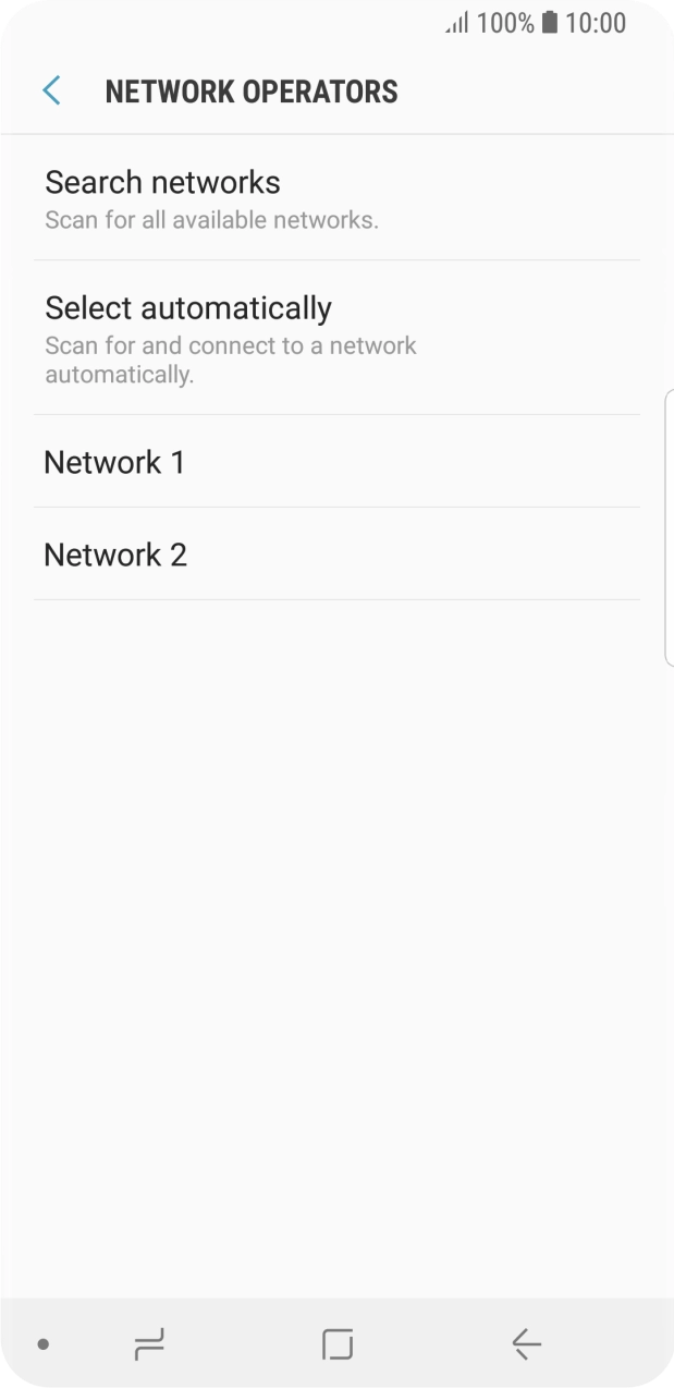 Press the required network. Press the required network.