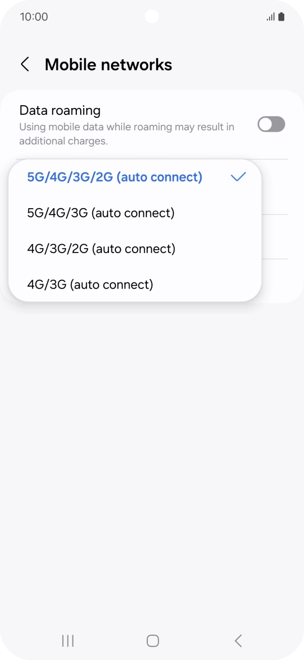 Press the required network mode. Press the required network mode.