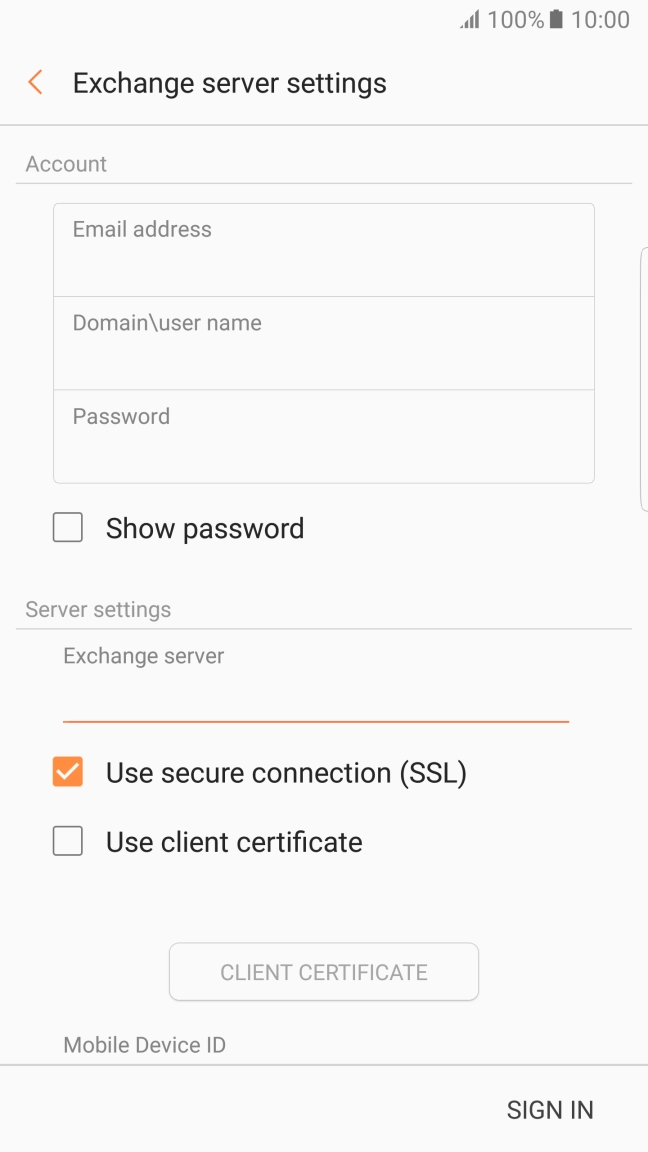 Press Use secure connection (SSL) to turn the function on or off. Press Use secure connection (SSL) to turn the function on or off.