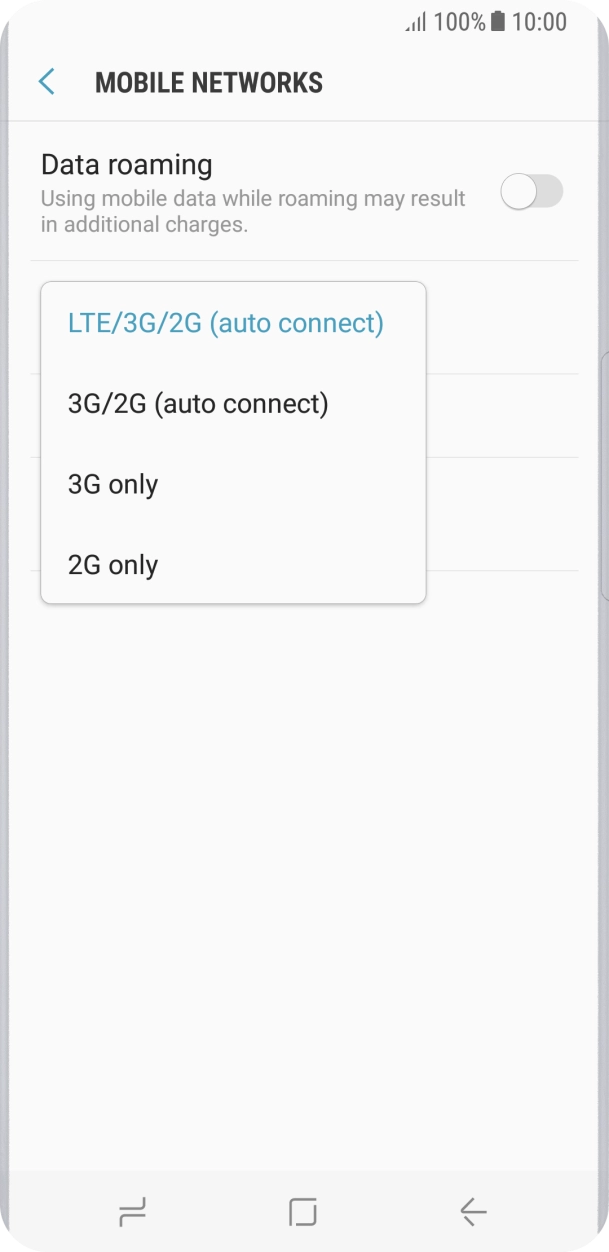 Press the required network mode. Press the required network mode.