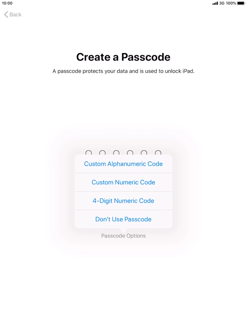 Follow the instructions on the screen to turn on use of lock code or press Don't Use Passcode.
