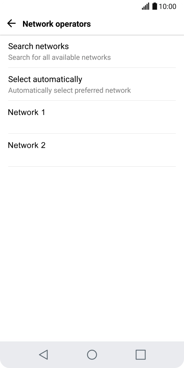 Press the required network. Press the required network.