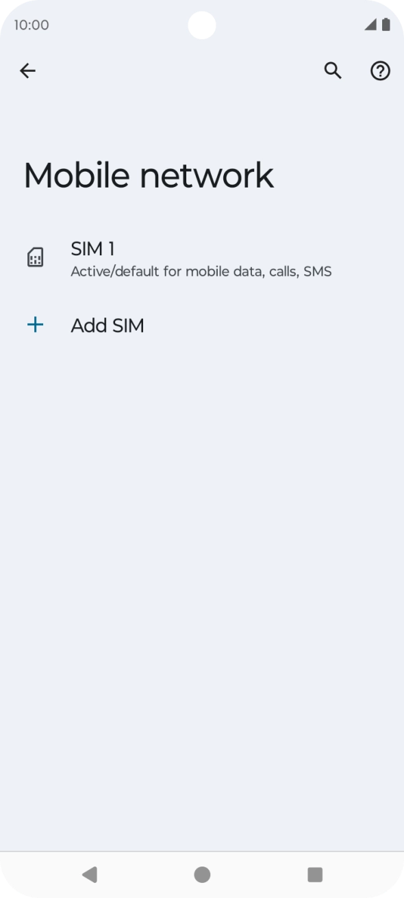 Press the name of your SIM. Press the name of your SIM.