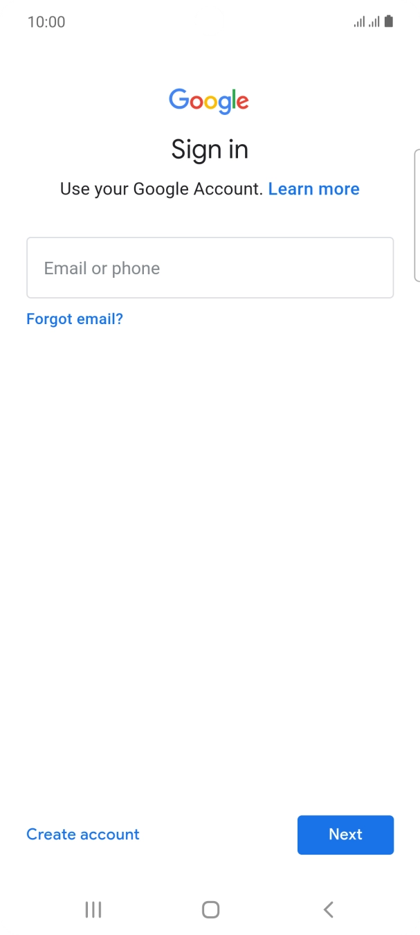 If you don't have a Google account, press Create account and follow the instructions on the screen to create an account.
