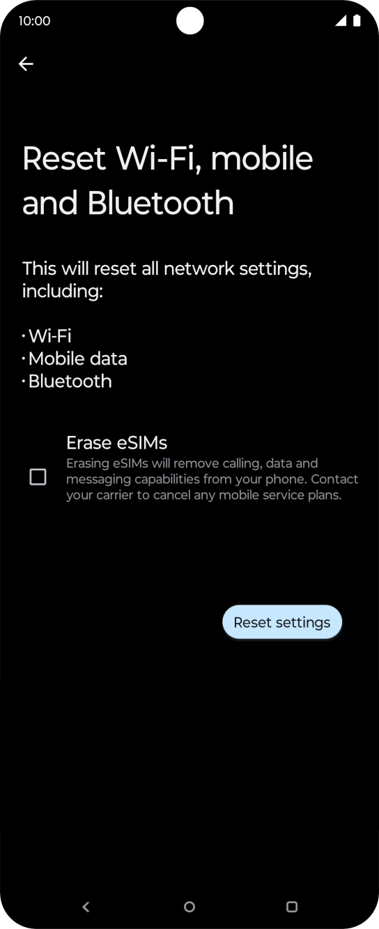 Press Reset settings. Press Reset settings.