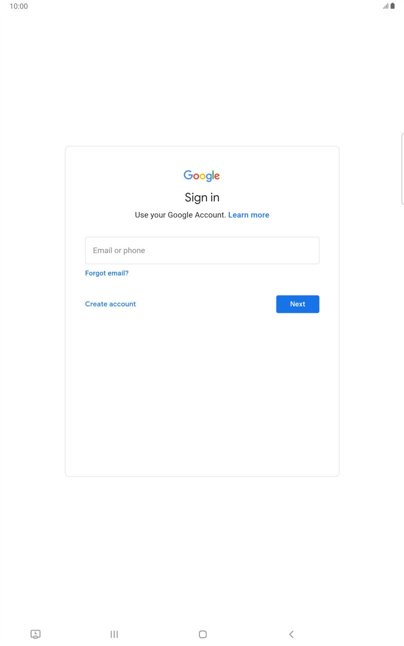 If you don't have a Google account, press Create account and follow the instructions on the screen to create an account. If you don't have a Google account, press Create account and follow the instructions on the screen to create an account.