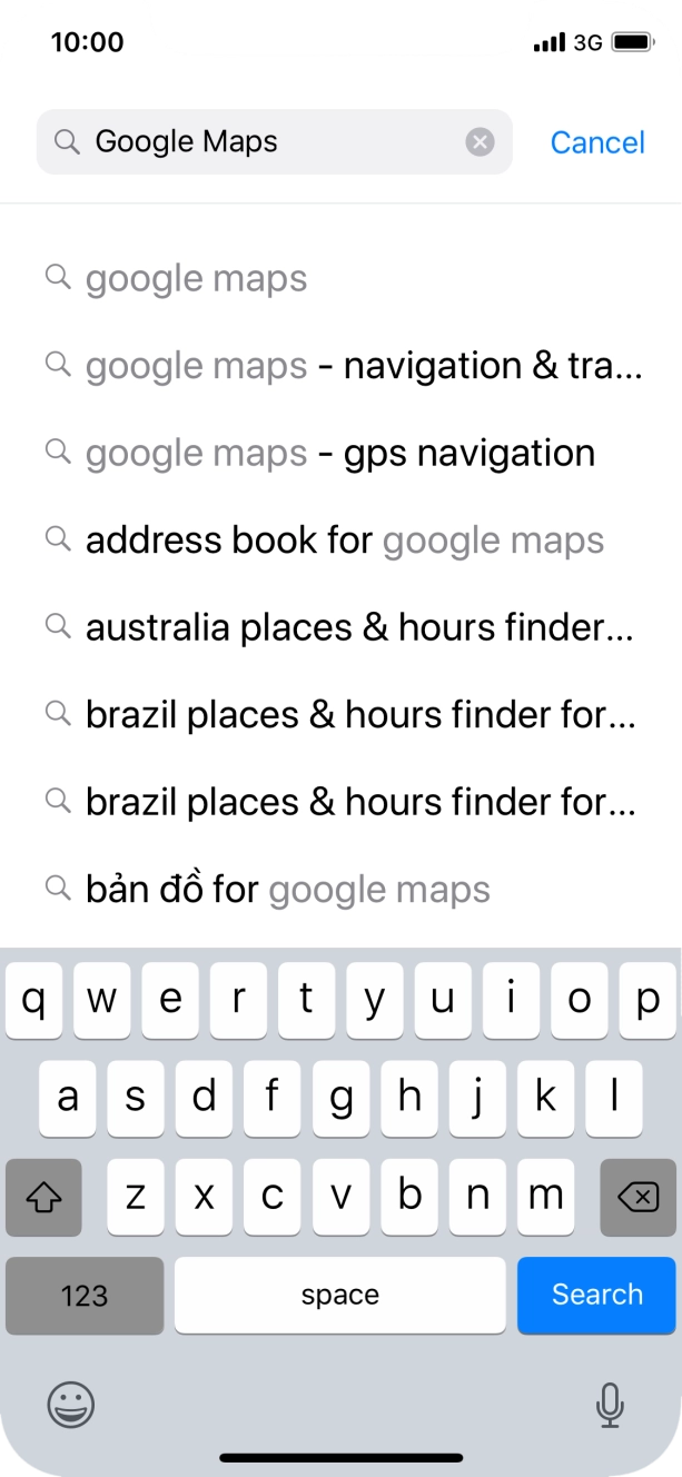 Key in Google Maps and press Search.