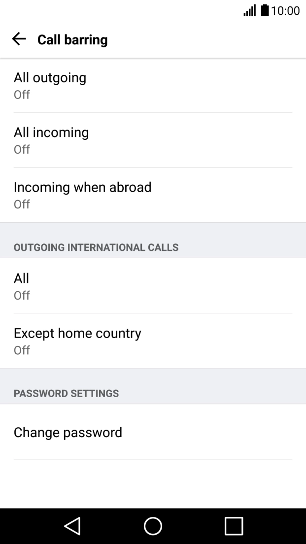 Press the required barring type to turn the function on or off. Press the required barring type to turn the function on or off.