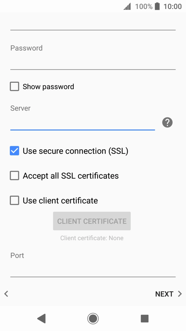 Press Use secure connection (SSL) to turn the function on or off. Press Use secure connection (SSL) to turn the function on or off.