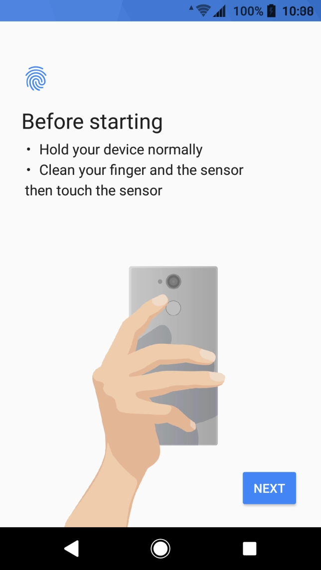 Follow the instructions on the screen to add your fingerprint. Follow the instructions on the screen to add your fingerprint.