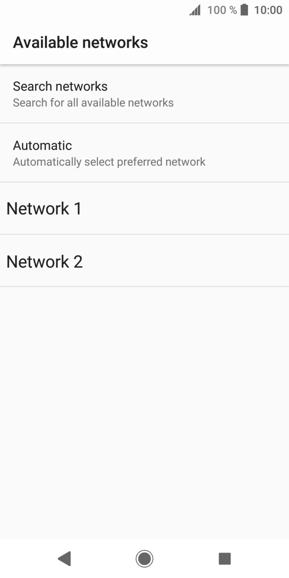 Press the required network. Press the required network.