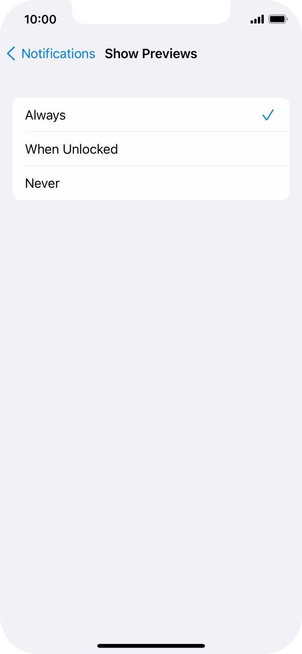 To select notification preview on the lock screen, press Always. To select notification preview on the lock screen, press Always.
