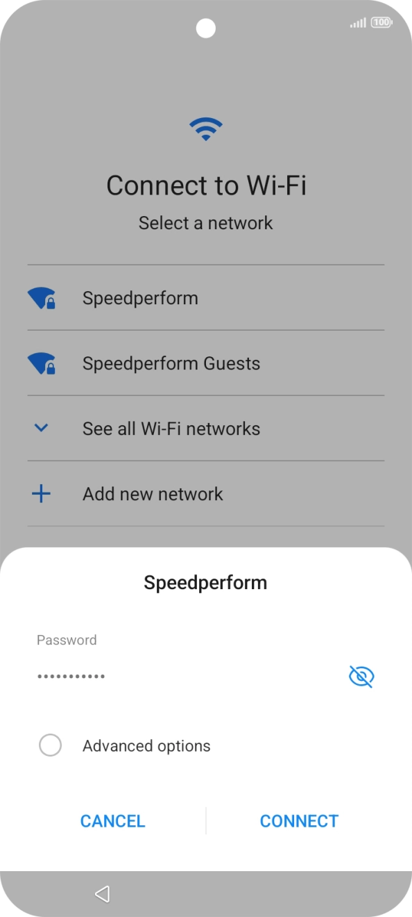 Key in the password for the Wi-Fi network and press CONNECT. Key in the password for the Wi-Fi network and press CONNECT.