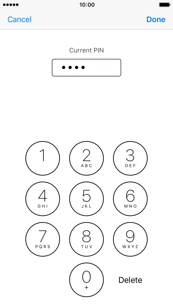 Key in your current PIN and press Done. Key in your current PIN and press Done.