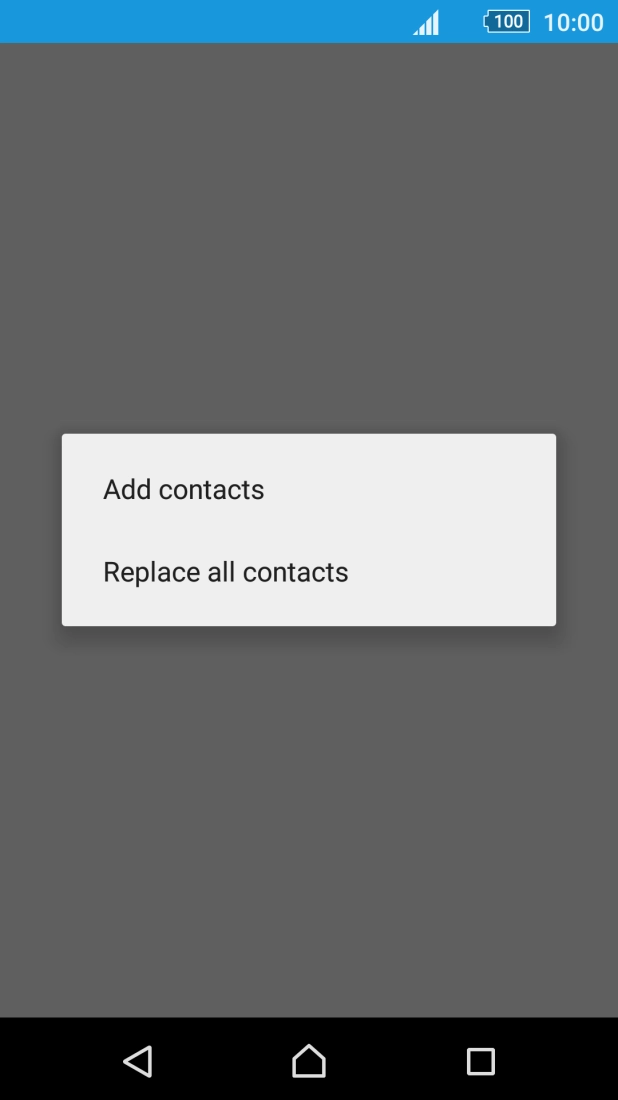 If you want to keep existing contacts saved on your SIM, press Add contacts. If you want to keep existing contacts saved on your SIM, press Add contacts.
