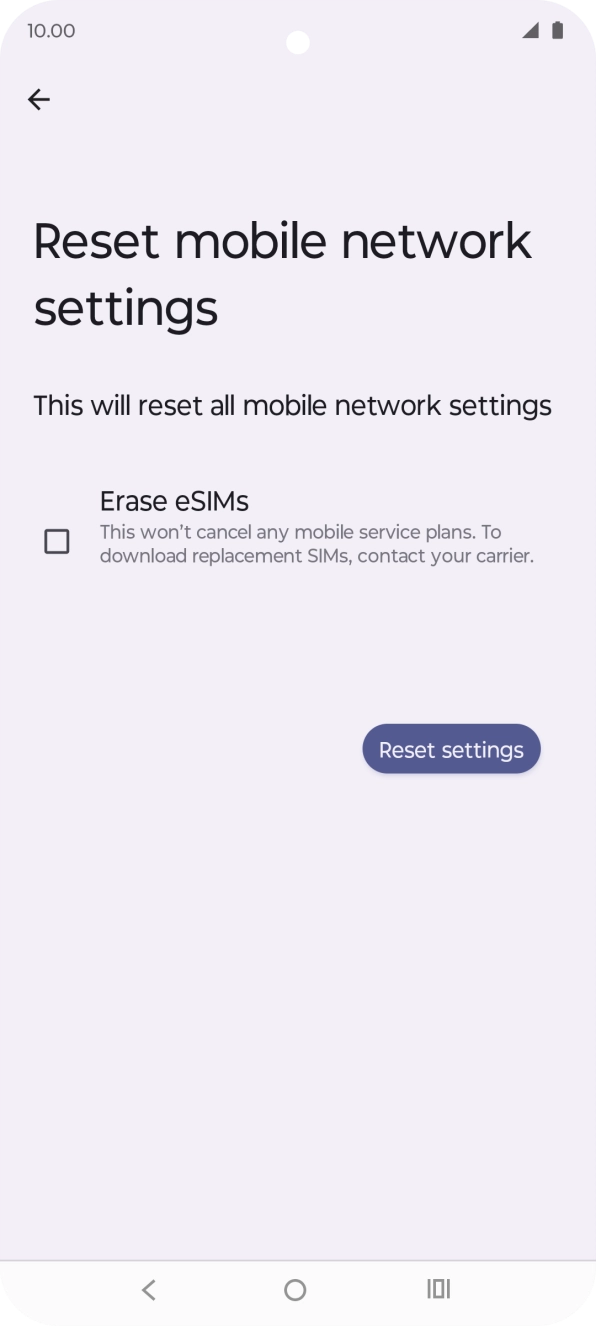 Press Reset settings. Press Reset settings.