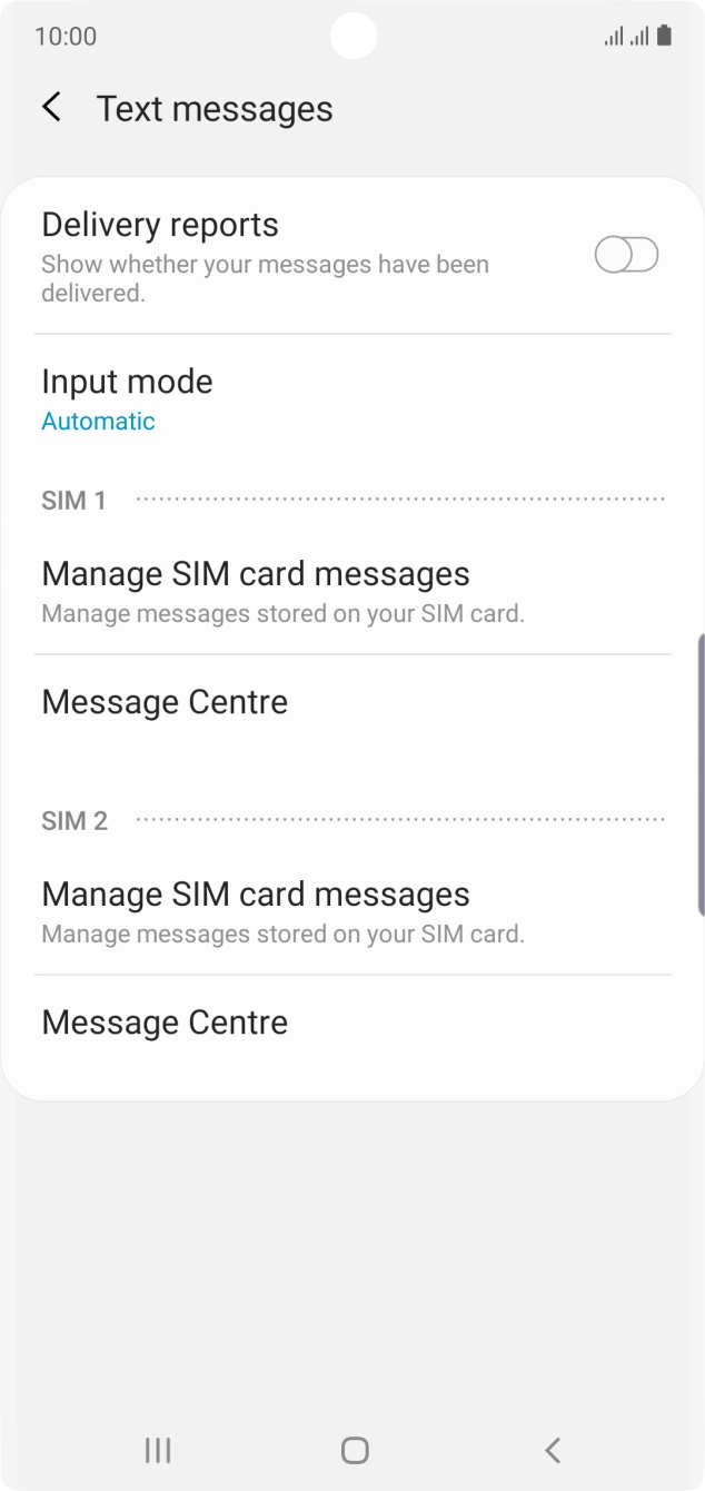 Press Message Centre below the required SIM. Press Message Centre below the required SIM.
