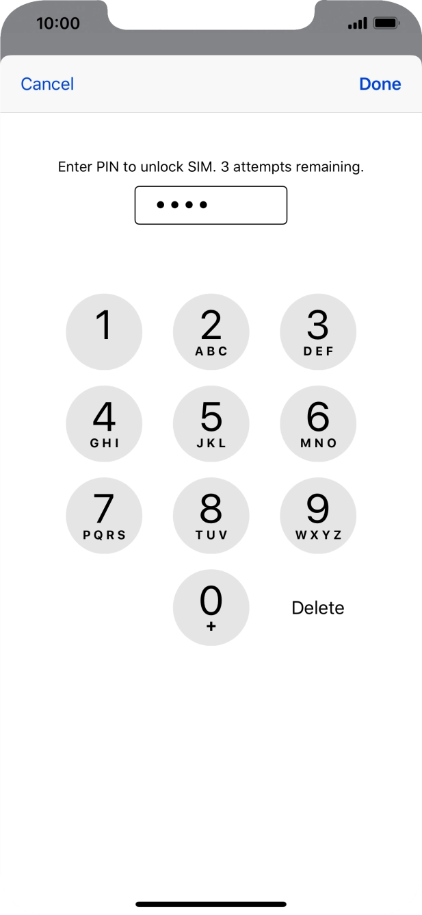 Key in your PIN and press Done. Key in your PIN and press Done.