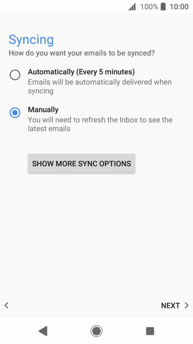 Press SHOW MORE SYNC OPTIONS. Press SHOW MORE SYNC OPTIONS.