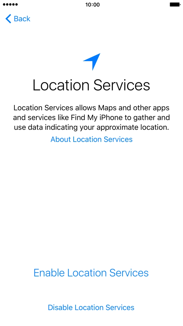 Press Enable Location Services to turn on the function. Press Enable Location Services to turn on the function.