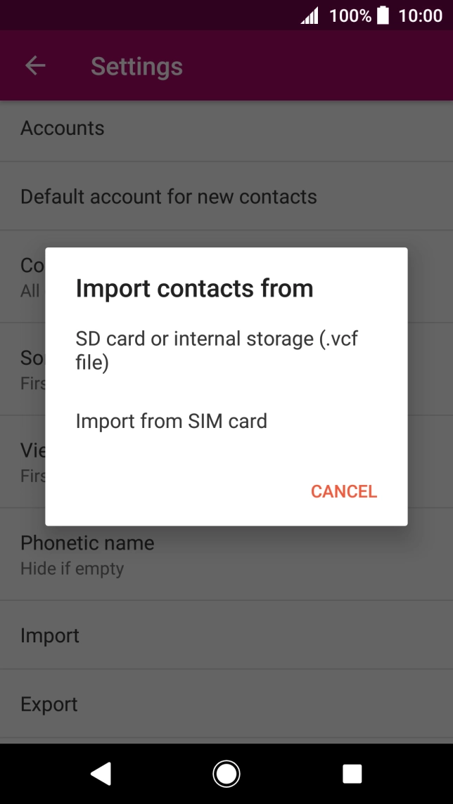 Press Import from SIM card. Press Import from SIM card.