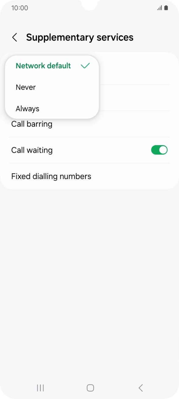 Press Always to turn on caller identification. Press Always to turn on caller identification.
