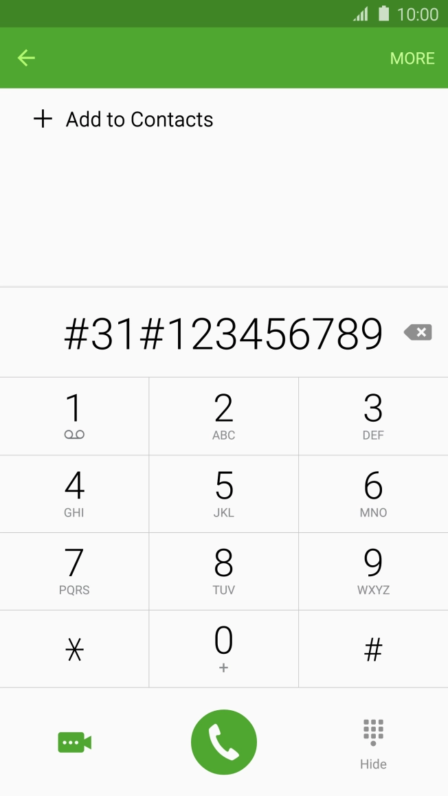 Key in #31# followed by the required number, e.g. #31#012345678 and press the call icon. Key in #31# followed by the required number, e.g. #31#012345678 and press the call icon.