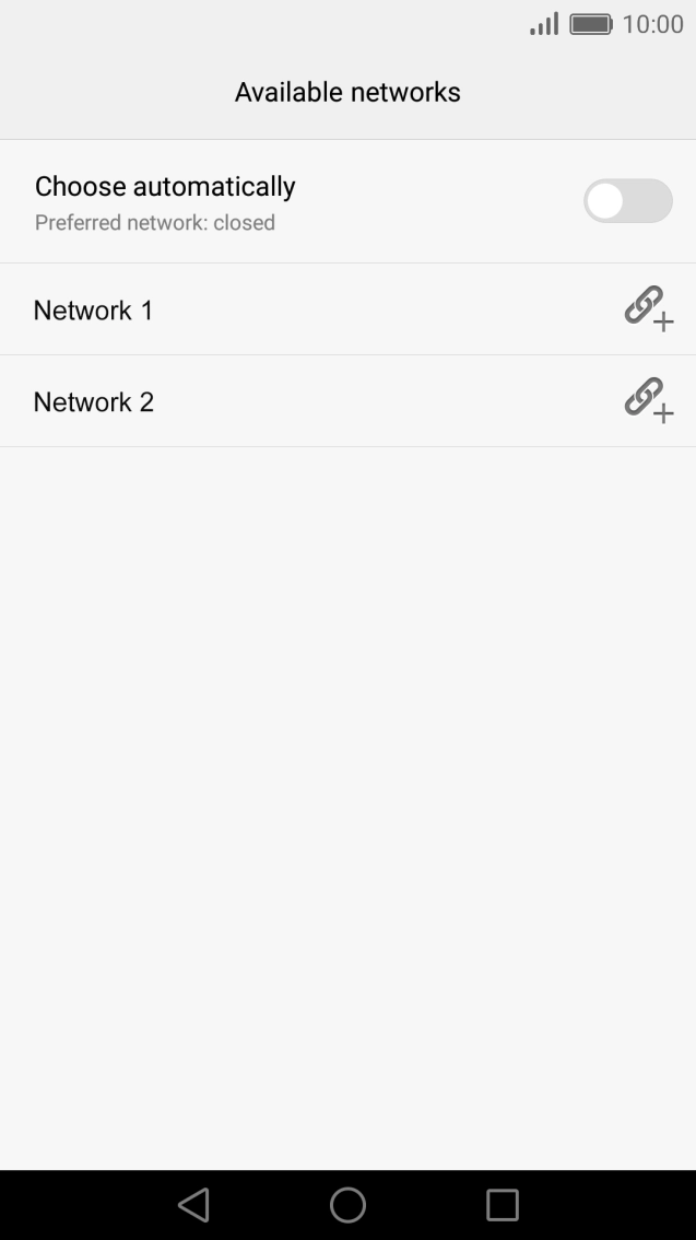 Press the required network. Press the required network.