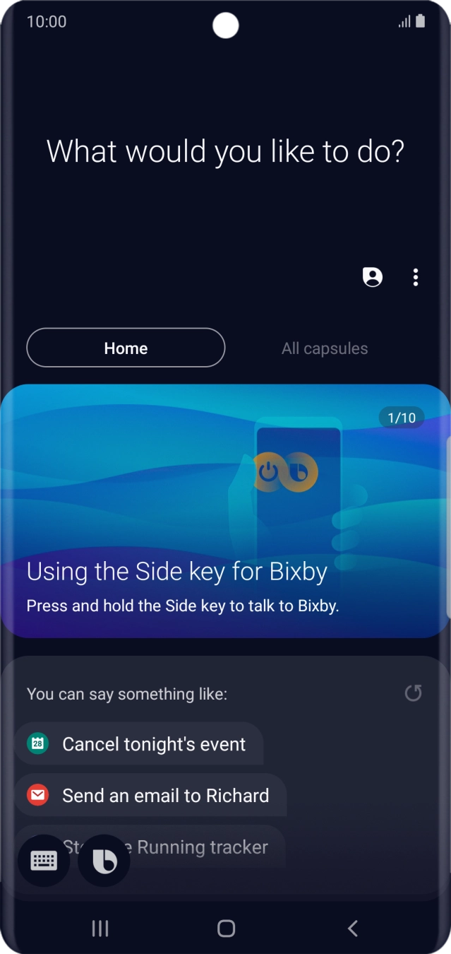 Say, in your own words, what you would like your phone to do, e.g.: CAMERA, CALL [contact], SEARCH THE WEB FOR [information].