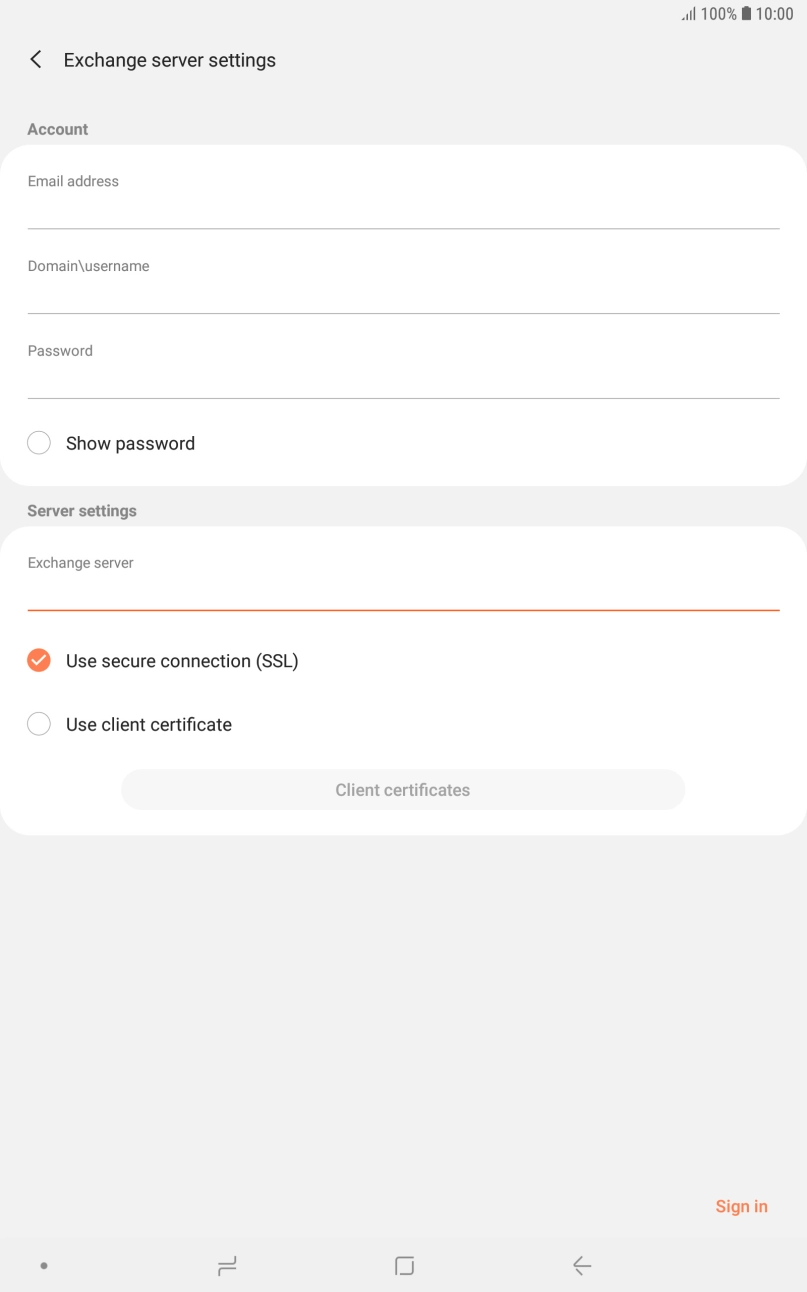 Press Use secure connection (SSL) to turn the function on or off. Press Use secure connection (SSL) to turn the function on or off.