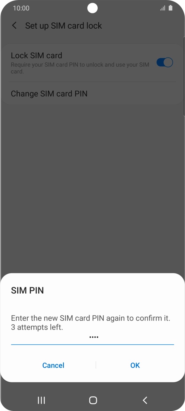 Key in the new PIN again and press OK. Key in the new PIN again and press OK.