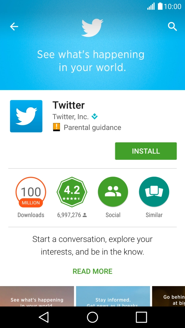 Press INSTALL and follow the instructions on the screen to install the app. Press INSTALL and follow the instructions on the screen to install the app.