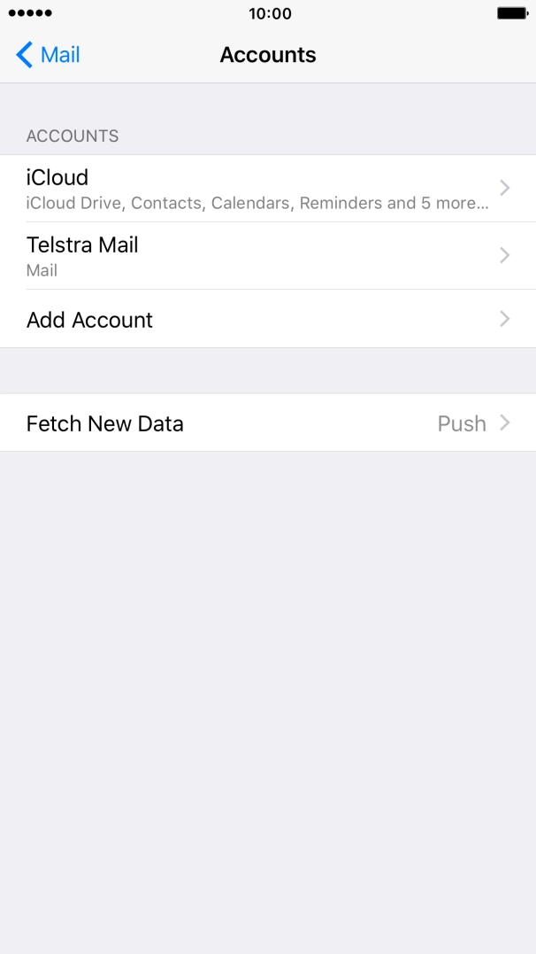 Press the name of the Telstra email account you've just set up. Press the name of the Telstra email account you've just set up.