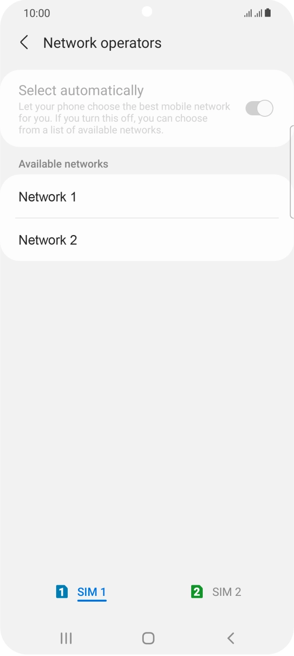 Press the required network. Press the required network.