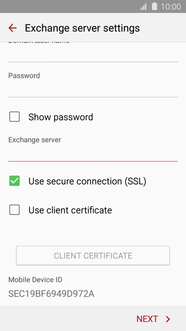 Press Use secure connection (SSL) to turn the function on or off. Press Use secure connection (SSL) to turn the function on or off.