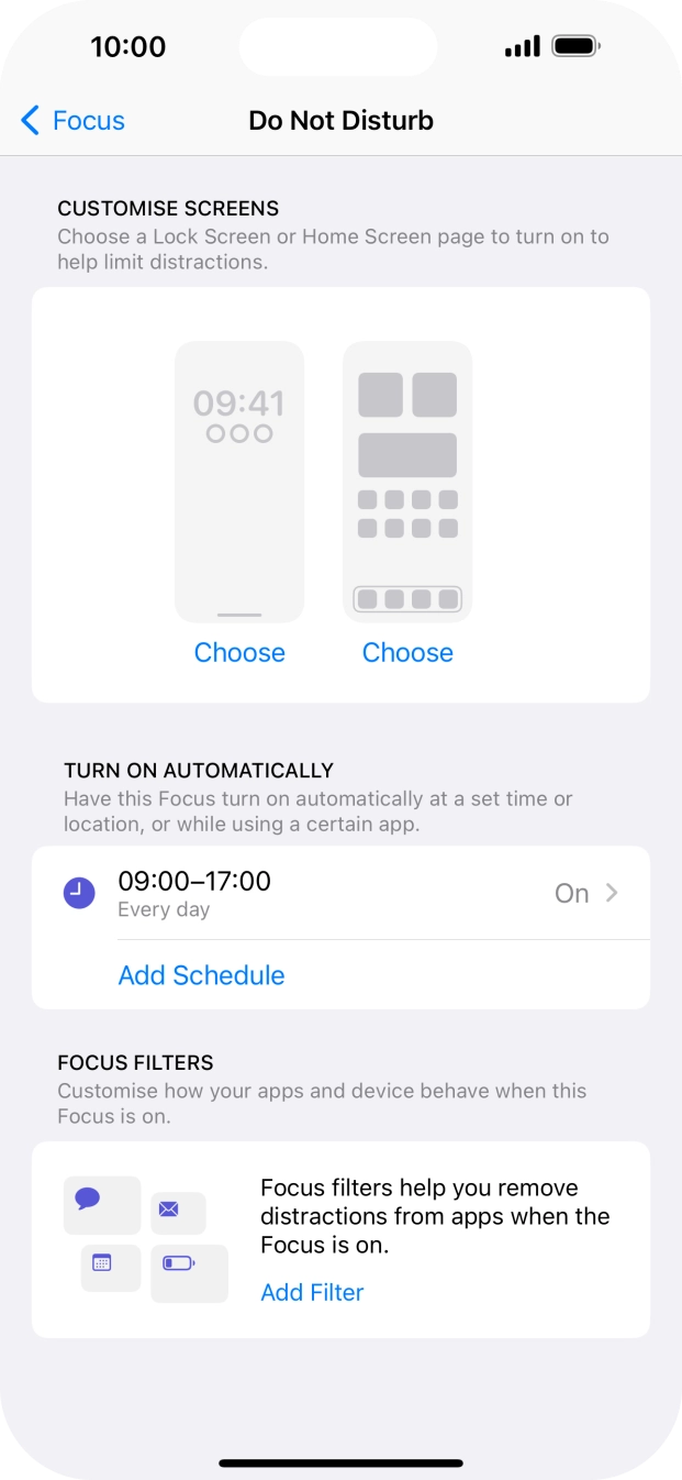 Press Add Schedule and follow the instructions on the screen to select settings for automatic activation of Do Not Disturb. Press Add Schedule and follow the instructions on the screen to select settings for automatic activation of Do Not Disturb.
