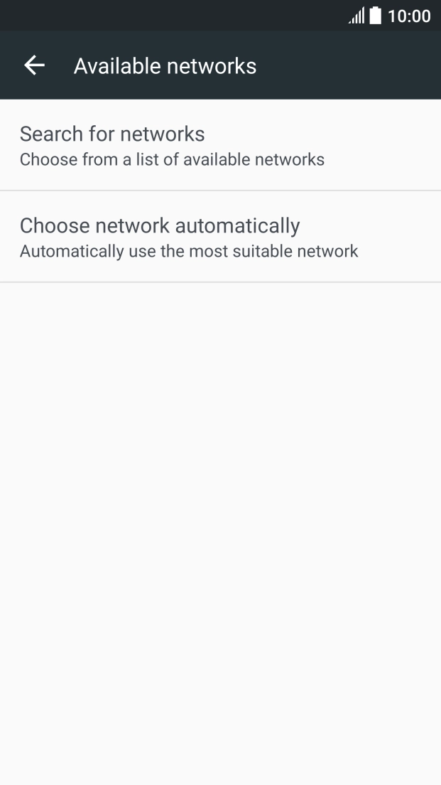 If you want to select a network automatically, press Choose network automatically. If you want to select a network automatically, press Choose network automatically.