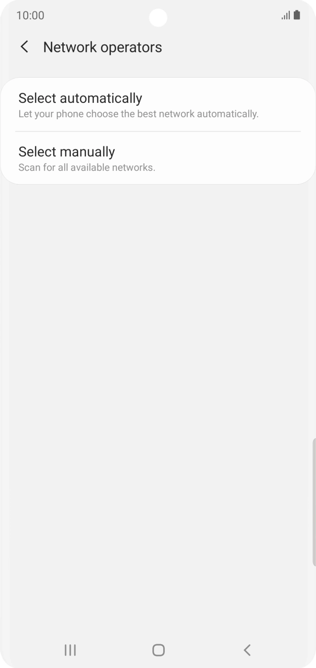Press Select manually and your phone will search for networks. Press Select manually and your phone will search for networks.