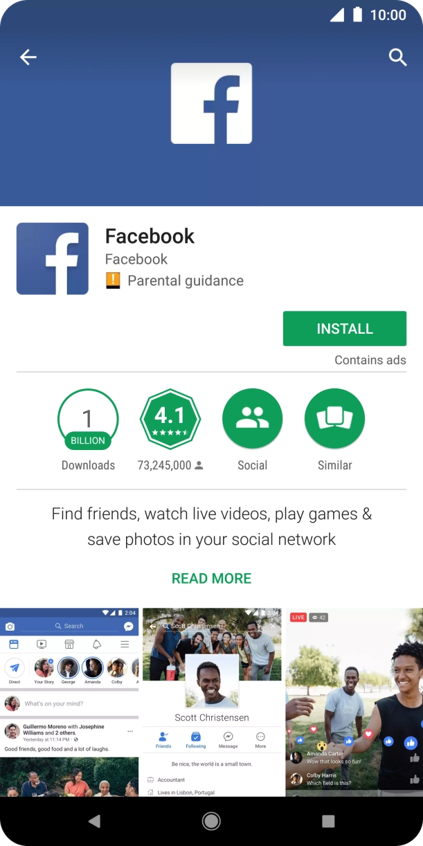 Press INSTALL and follow the instructions on the screen to install Facebook. Press INSTALL and follow the instructions on the screen to install Facebook.
