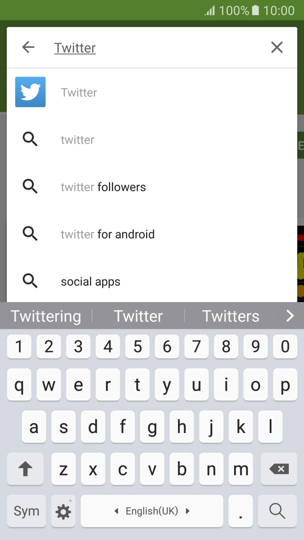 Key in Twitter and press the search icon. Key in Twitter and press the search icon.