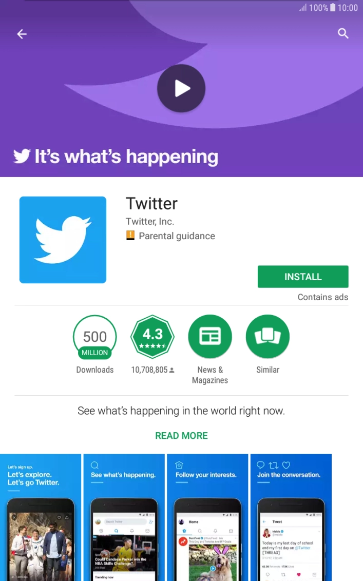 Press INSTALL and follow the instructions on the screen to install Twitter. Press INSTALL and follow the instructions on the screen to install Twitter.
