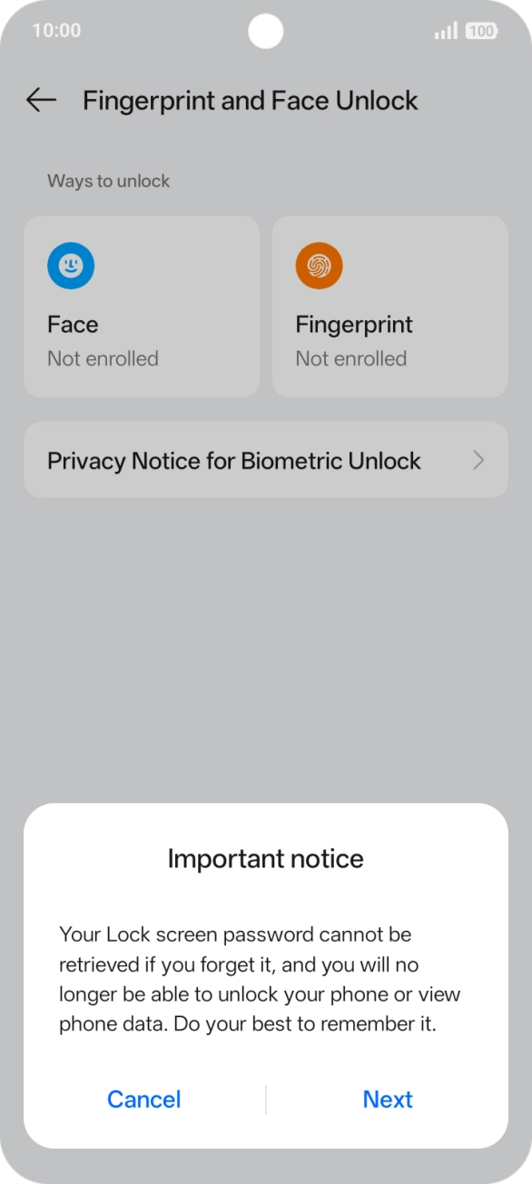 Press Next and follow the instructions on the screen to create an additional phone lock code. Press Next and follow the instructions on the screen to create an additional phone lock code.