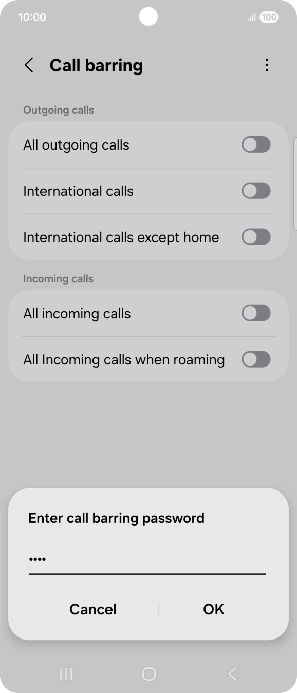 Key in your call barring password and press OK.