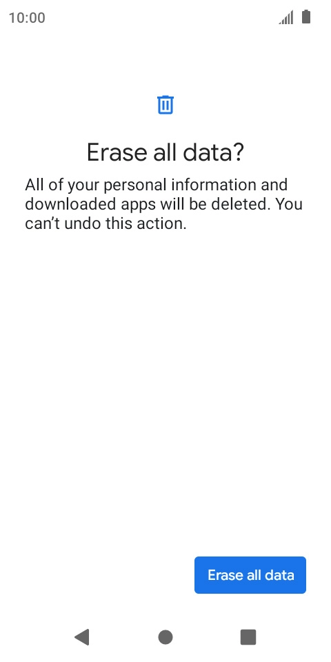 Press Erase all data. Wait a moment while the factory default settings are restored. Follow the instructions on the screen to set up your phone and prepare it for use.