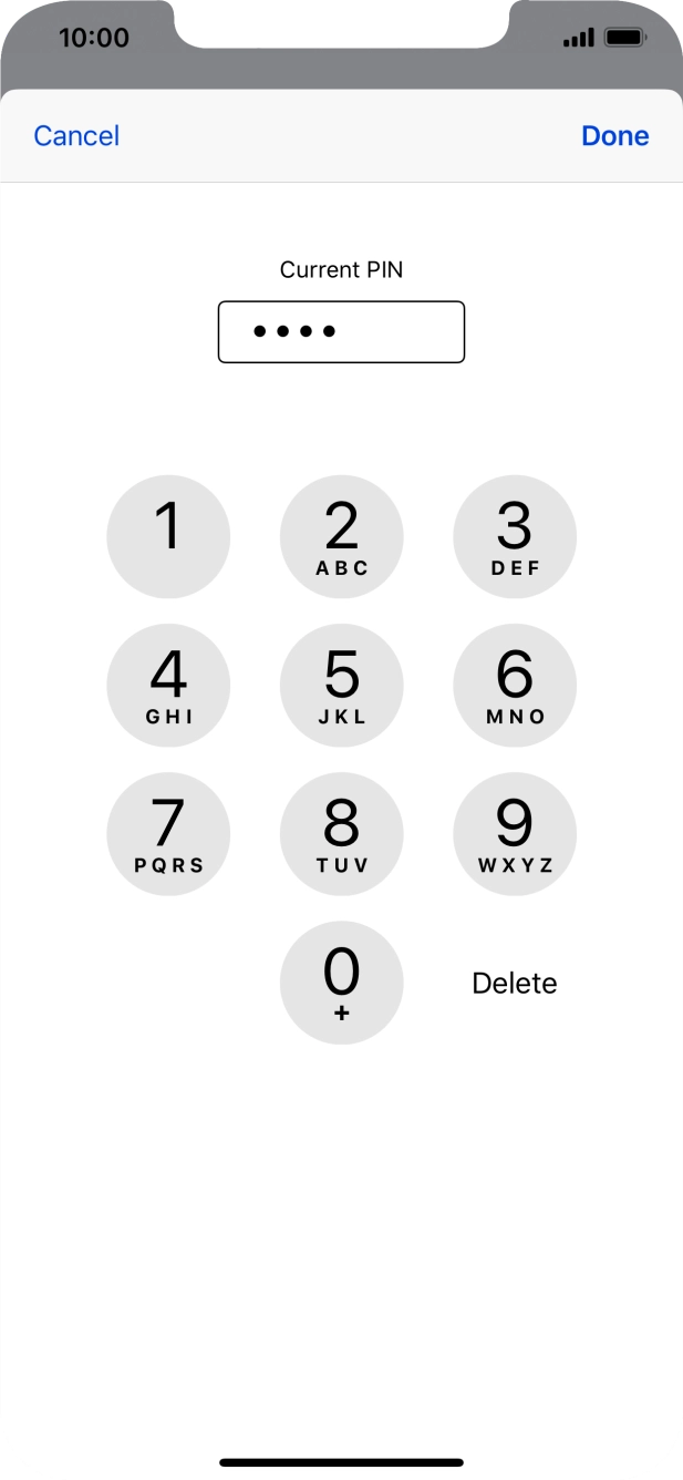 Key in your current PIN and press Done. Key in your current PIN and press Done.