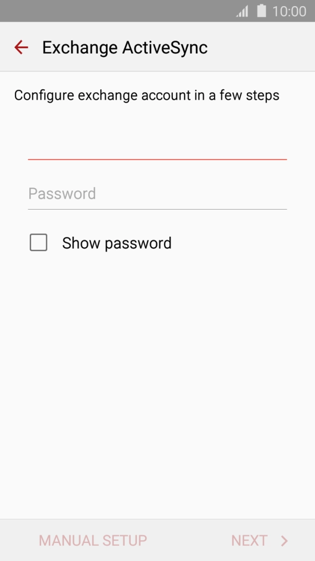 Press Password and key in the password for your email account. Press Password and key in the password for your email account.