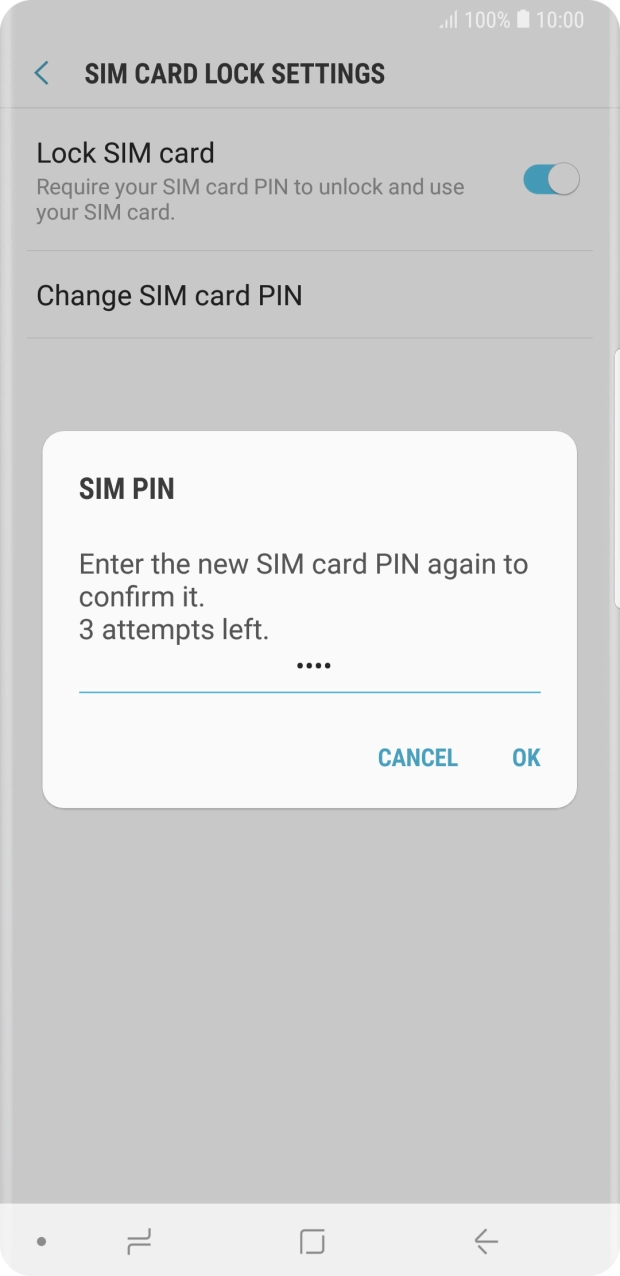 Key in the new PIN again and press OK. Key in the new PIN again and press OK.