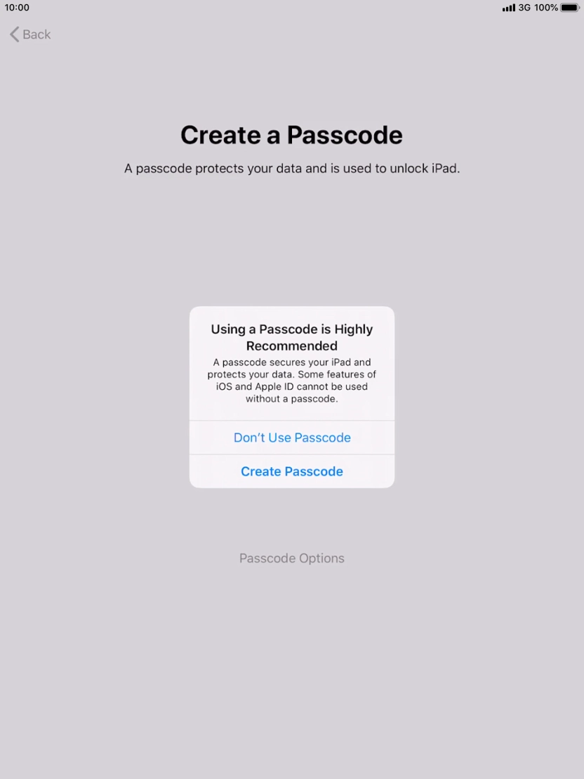 If you turn off the function, press Don't Use Passcode.